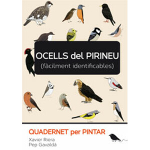 OCELLS DEL PIRINEU (FÀCILMENT IDENTIFICABLES). QUADERNET PER PINTAR
