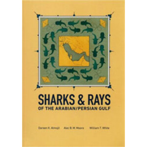 SHARKS AND RAYS OF THE ARABIAN/PERSIAN GULF