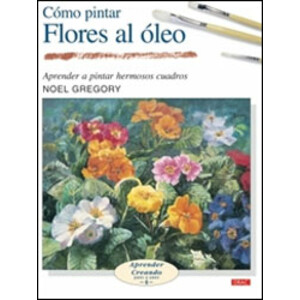 CÓMO PINTAR FLORES AL ÓLEO