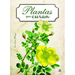 PLANTAS QUE CURAN