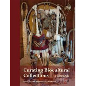 CURATING BIOCULTURAL COLLECTIONS. A HANDBOOK