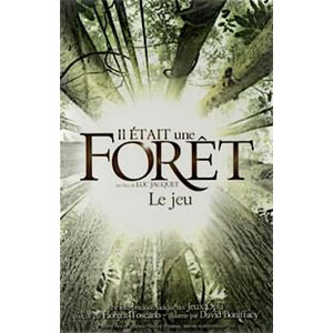 IL ÉTAIT UNE FORÊT. LE JEU