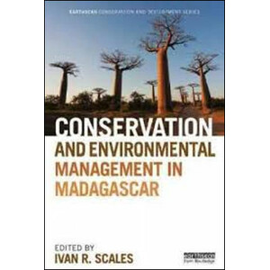 CONSERVATION AND ENVIRONMENTAL MANAGEMENT IN MADAGASCAR
