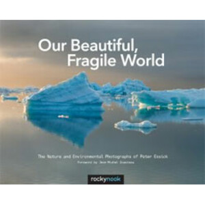 OUR BEAUTIFUL, FRAGILE WORLD