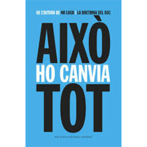 AIXÒ HO CANVIA TOT. EL CAPITALISME CONTRA EL CLIMA