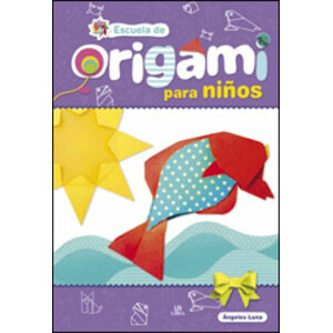 ESCUELA DE ORIGAMI PARA NIÑOS