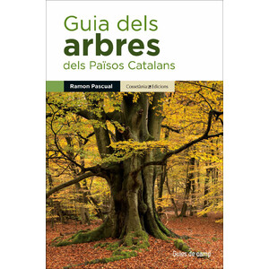 GUIA DELS ARBRES DELS PAÏSOS CATALANS. GUIES DE CAMP 1