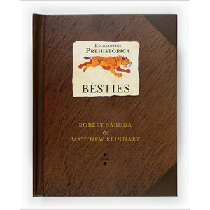 ENCICLOPÈDIA PREHISTÒRICA BÈSTIES