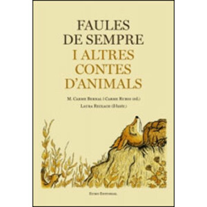 FAULES DE SEMPRE I ALTRES CONTES D'ANIMALS