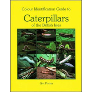 COLOUR IDENTIFICATION GUIDE TO CATERPILLARS OF THE BRITISH ISLES