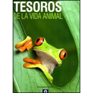 TESOROS DE LA VIDA ANIMAL