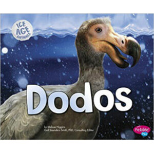 ICE AGE ANIMALS. DODOS