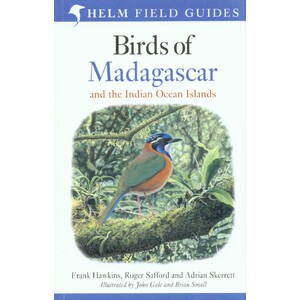 HELM FIELD GUIDES. BIRDS OF MADAGASCAR AND THE INDIAN OCEAN ISLANDS