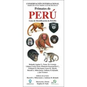 PRIMATES DE PERÚ: GUÍA DE IDENTIFICACIÓN DE BOLSILLO