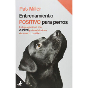 ENTRENAMIENTO POSITIVO PARA PERROS