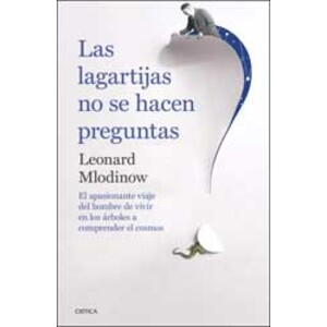 LAS LAGARTIJAS NO SE HACEN PREGUNTAS