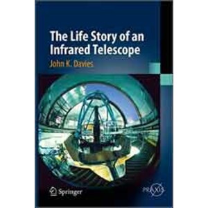 THE LIFE STORY OF AN INFRARED TELESCOPE