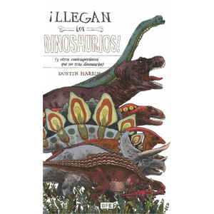 ¡ LLEGAN LOS DINOSAURIOS!