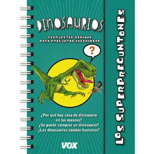LOS SUPERPREGUNTONES. DINOSAURIOS