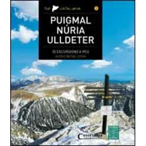 PUIGMAL, NURIA, ULLDETER. 30 EXCURSIONS A PEU