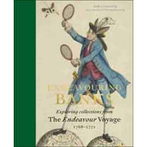ENDEAVOURING BANKS. EXPLORING COLLECTIONS FROM THE ENDEAVOUR VOYAGE