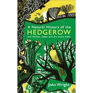 A NATURAL HISTORY OF THE HEDGEROW