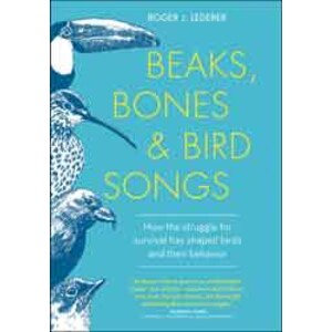 BEAKS, BONES, AND BIRD SONGS