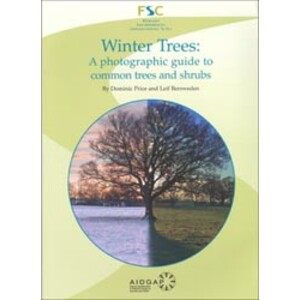 WINTER TREES: A PHOTOGRAPHIC GUIDE TO COMMON TREES AND SHRUBS