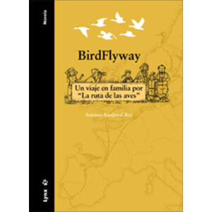 BIRDFLYWAY. UN VIAJE EN FAMILIA POR  LA RUTA DE LAS AVES 
