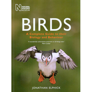 BIRDS. A COMPLETE GUIDE TO THEIR BIOLOGY AND BEHAVIOUR