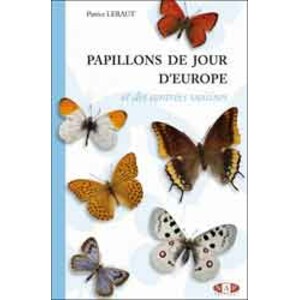 PAPILLONS DE JOUR D'EUROPE ET DES CONTRÉES VOISINES