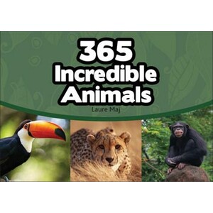 365 INCREDIBLE ANIMALS
