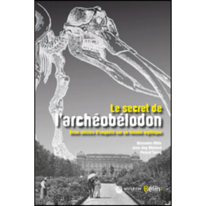 LE SECRET DE L'ARCHÉOBÉLODON