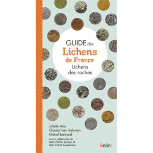 GUIDE DES LICHENS DE FRANCE. LICHENS DES ROCHES