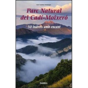 PARC NATURAL DEL CADÍ-MOIXERÓ. 50 INDRETS AMB ENCANT