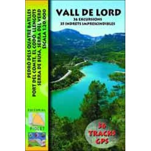 MAPA PIOLET 1:20.000 VALL DE LORD. 36 EXCURSIONS, 35 INDRETS IMPRESCINDIBLES