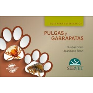 PULGAS Y GARRAPATAS. GUÍA PARA VETERINARIOS