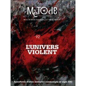 MÈTODE. REVISTA DE DIFUSIÓ DE LA INVESTIGACIÓ. HIVERN 2016/17. Nº 92 L'UNIVERS VIOLENT