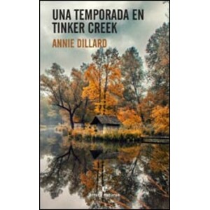 UNA TEMPORADA EN TINKER CREEK