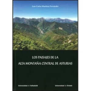 LOS PAISAJES DE LA ALTA MONTAÑA CENTRAL DE ASTURIAS