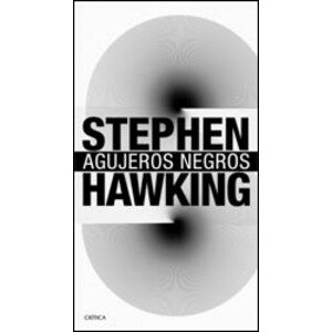 STEPHEN HAWKING. AGUJEROS NEGROS
