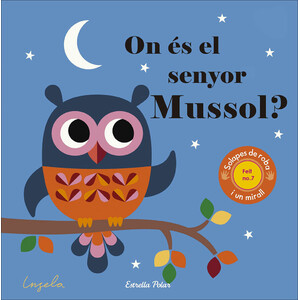ON ÉS EL SENYOR MUSSOL?