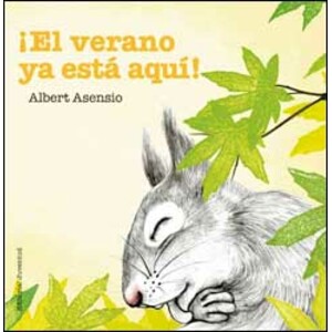 ¡EL VERANO YA ESTÁ AQUÍ!
