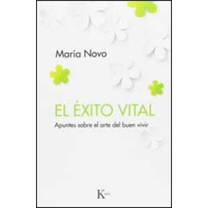 EL ÉXITO VITAL. APUNTES SOBRE EL ARTE DEL BUEN VIVIR