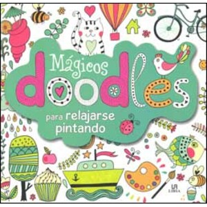 DOODLES MÁGICOS PARA RELAJARSE PINTANDO