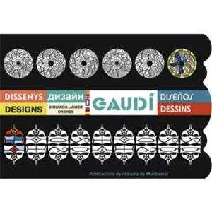 GAUDÍ. DISSENYS DISEÑOS DESIGNS DESSINS