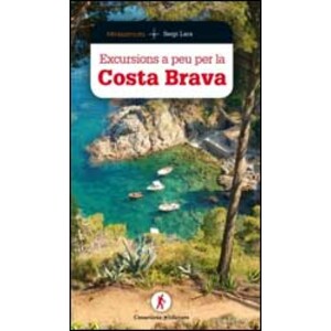 EXCURSIONS A PEU PER LA COSTA BRAVA