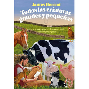 TODAS LAS CRIATURAS GRANDES Y PEQUEÑAS