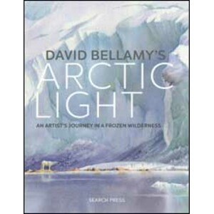 ARCTIC LIGHT. AN ARTIST'S JOURNEY IN A FROZEN WILDERNESS