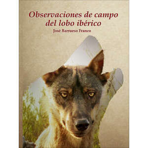 OBSERVACIONES DE CAMPO DEL LOBO IBÉRICO
